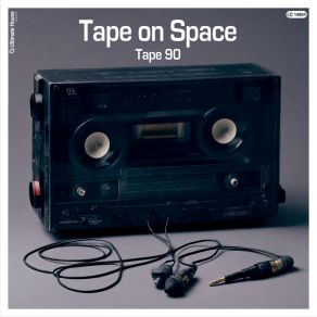 Download track Tape On Space (Bryon Chaney Extended Remix) Tape 90Bryon Chaney