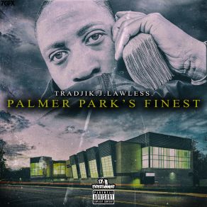 Download track I. D. N Tradjik J LawlessThe Park