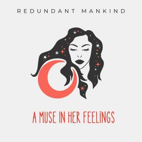 Download track A Muse In Her Feelings (Instrumental Mix) Redundant Mankind