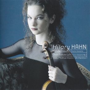 Download track Violin Concerto No. 1 In A Minor, Op. 77: III. Passacaglia: Andante Hilary Hahn, Oslo Philharmonic OrchestraDmitri'Shostakovich