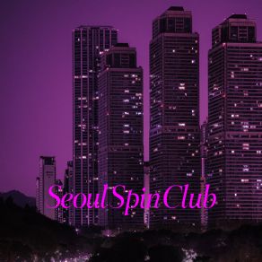 Download track Uncomplicated Beauty Seoul Spin Club