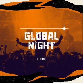 Download track Global Night PJ House