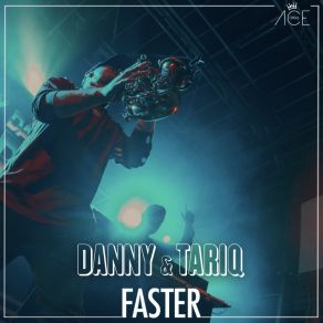 Download track Faster (Extended Mix) Tariq