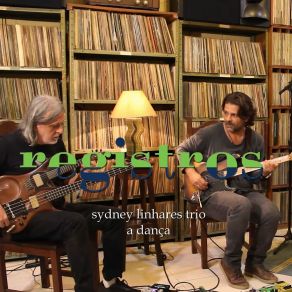 Download track Registros: A Dança Sidney Linhares Trio