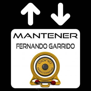 Download track Mantener Fernando Garrido