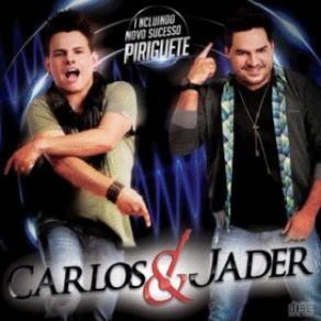 Download track QUEM SABE SEU AMOR SOU EU Carlos, Jader