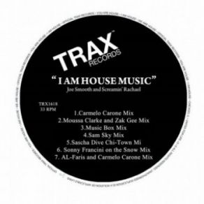 Download track I Am House Music (Moussa Clarke And Zak Gee Mix) Joe Smooth