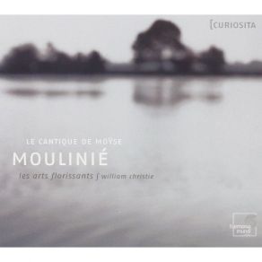 Download track 1. Cantique De Moyse - Il Est Temps Que Lennuy Face Place A  La Joye Etienne Moulinie