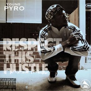 Download track Respect This Hustle (Outro) Young PyroDJ RICO, Sosa Montana