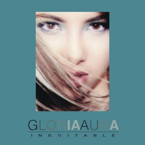 Download track Inevitable Gloria Aura