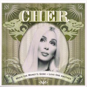 Download track When The Money's Gone (The Passengerz Club Mix) Cher