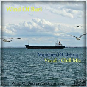 Download track Moments Of Life 114 3 Wind Of Buri