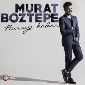 Download track Buraya Kadar Murat Boztepe