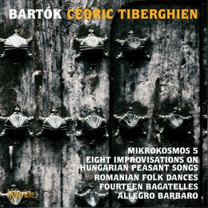 Download track Mikrokosmos, Sz107 - Book 5 No 136: Whole-Tone Scale: Andante Cédric Tiberghien