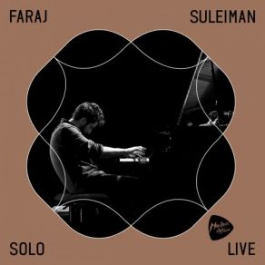 Download track As A First Step (Live) Faraj Suleiman