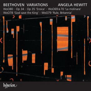 Download track 10. Angela Hewitt - 6 Variations In F Major, Op. 34 Var. 1 Ludwig Van Beethoven