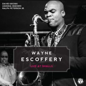 Download track Concentric Drift Wayne Escoffery Quartet