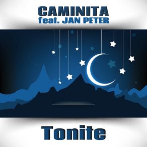 Download track Tonite (Starkate Dirty Mix) Caminita, Jan Peter