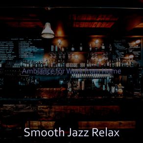 Download track Subdued Staying Home Smooth Jazz Relax