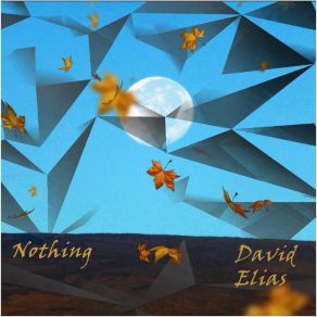 Download track Nothing David Elias