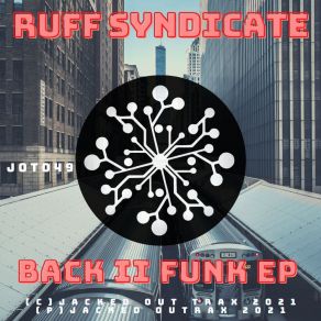 Download track Back The Funk RUFF SYNDICATE