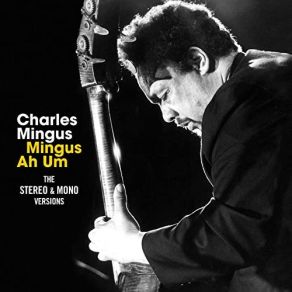 Download track Self-Portrait In Three Colors (Stereo Version) Charles Mingus