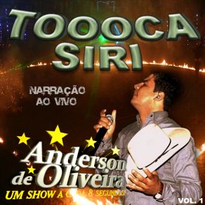 Download track Barreiras - BA (Final Ao Vivo) Anderson De Oliveira E Toca Siri