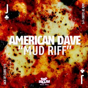 Download track Mud Riff American Dave