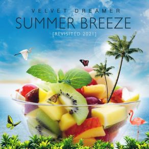 Download track Summer Breeze Velvet Dreamer