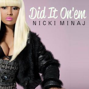 Download track Did It On Em (Bassboosted By Le Fm) Nicki Minaj