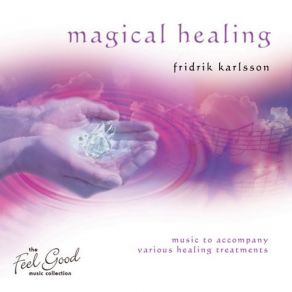 Download track Magical Healing Fridrik Karlsson