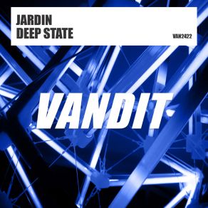 Download track Deep State (Extended) Jardin