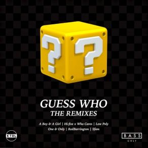 Download track Guess Who (Original) Ktrl