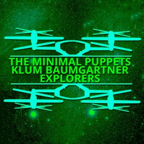 Download track Explorers (Alternative Club Mix) The Minimal Puppets