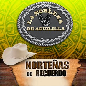 Download track Era Cabrón El Viejo La Nobleza De Aguililla