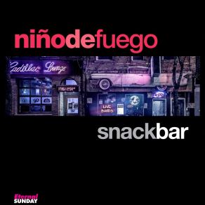 Download track Snack Bar (Electro Remix) NiñodeFuego