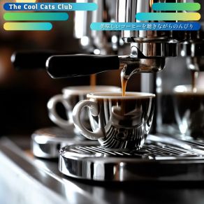 Download track The Coffee Tester The Club Cats