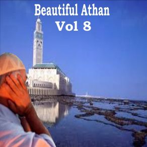 Download track Athan, Pt. 3 Ajmal Adane