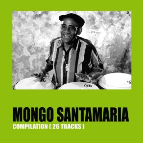 Download track Margarito Mongo Santamaria