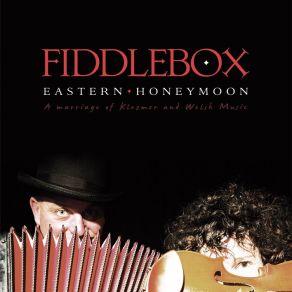 Download track Eastern Honeymoon Fiddlebox