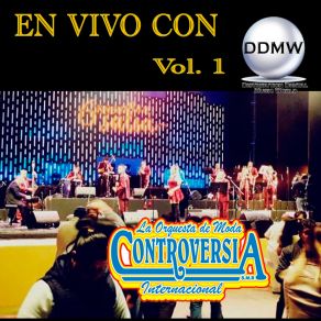 Download track La Loca (En Vivo) La Orquesta De Moda Controversia Internacional