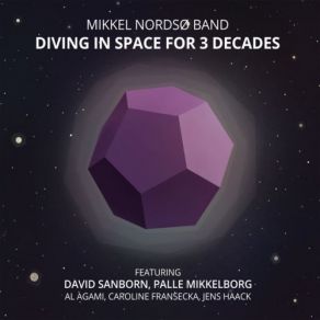 Download track I Like When U Do Mikkel Nordso BandDavid Sanborn, Al Agami, Caroline Franceska