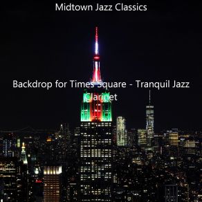 Download track Mood For Midtown - Charming Clarinet Jazz Quartet Midtown Jazz Classics