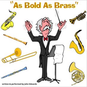 Download track As Bold As Brass John Edwards