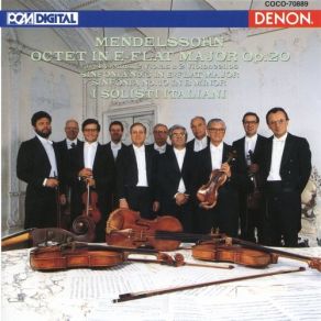 Download track Octet In E-Flat Major, Op. 20 - Mvt 4 - Presto Mendelssohn, I Solisti Italiani