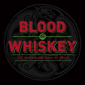 Download track Gone And Forgotten Blood Or Whiskey