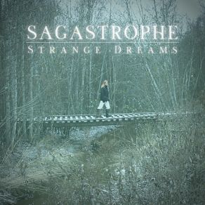 Download track Strange Dreams Sagastrophe