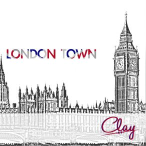 Download track London Town (Danny Rich Remix) Claye