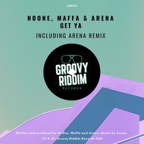 Download track Get Ya (NoOne & Maffa Club Mix) ArenaNoone