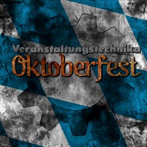 Download track Oktoberfest Veranstaltungstechnika